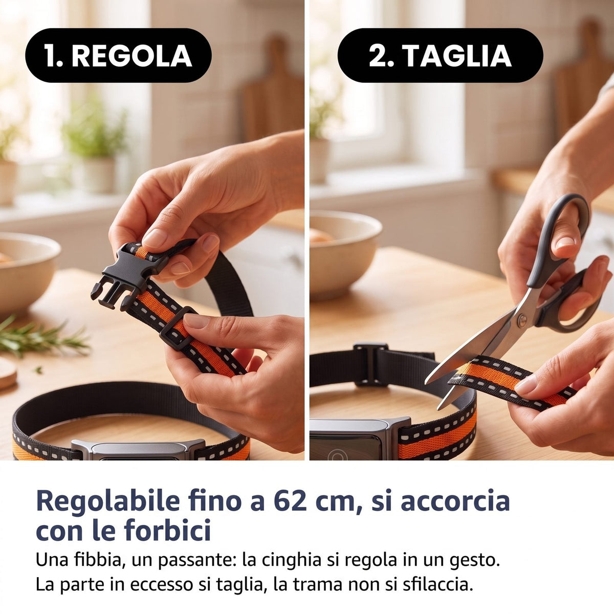 Regolabile fino a 62 cm, si accorcia con le forbici
