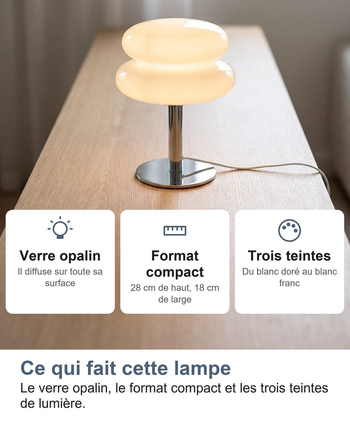 La lampada su una consolle e tre schede: vetro opalino, formato compatto, tre tonalità
