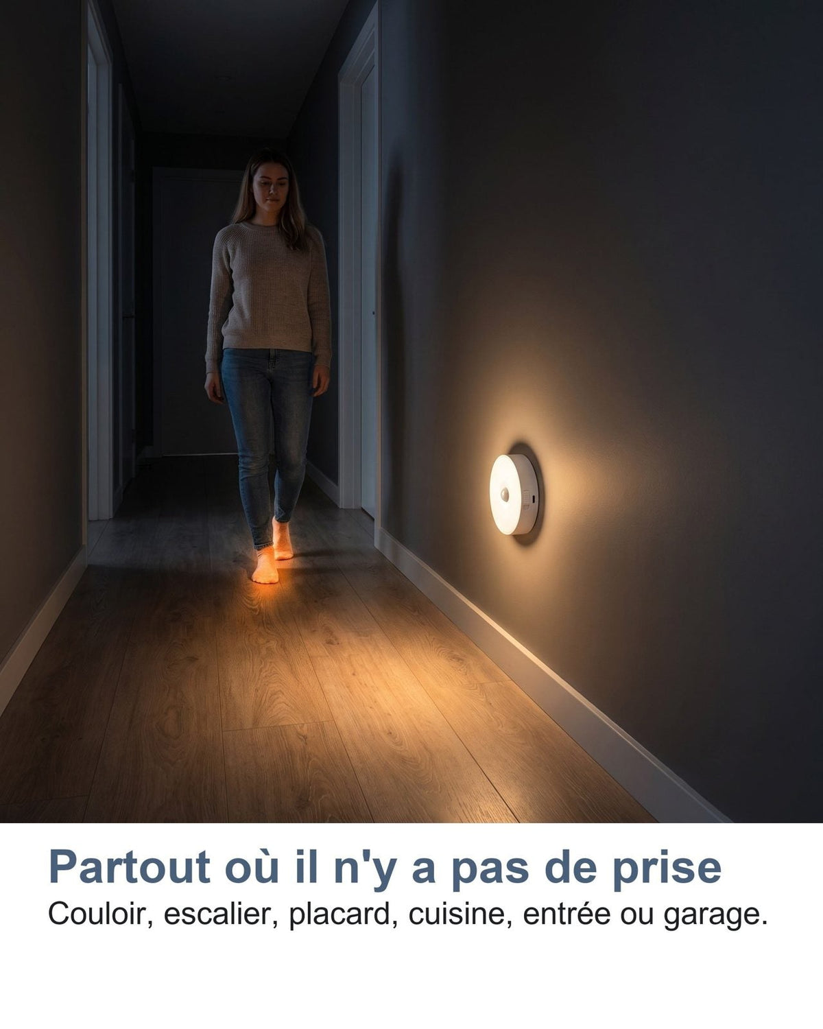 Ovunque non ci sia una presa: corridoio, armadio, cucina, garage
